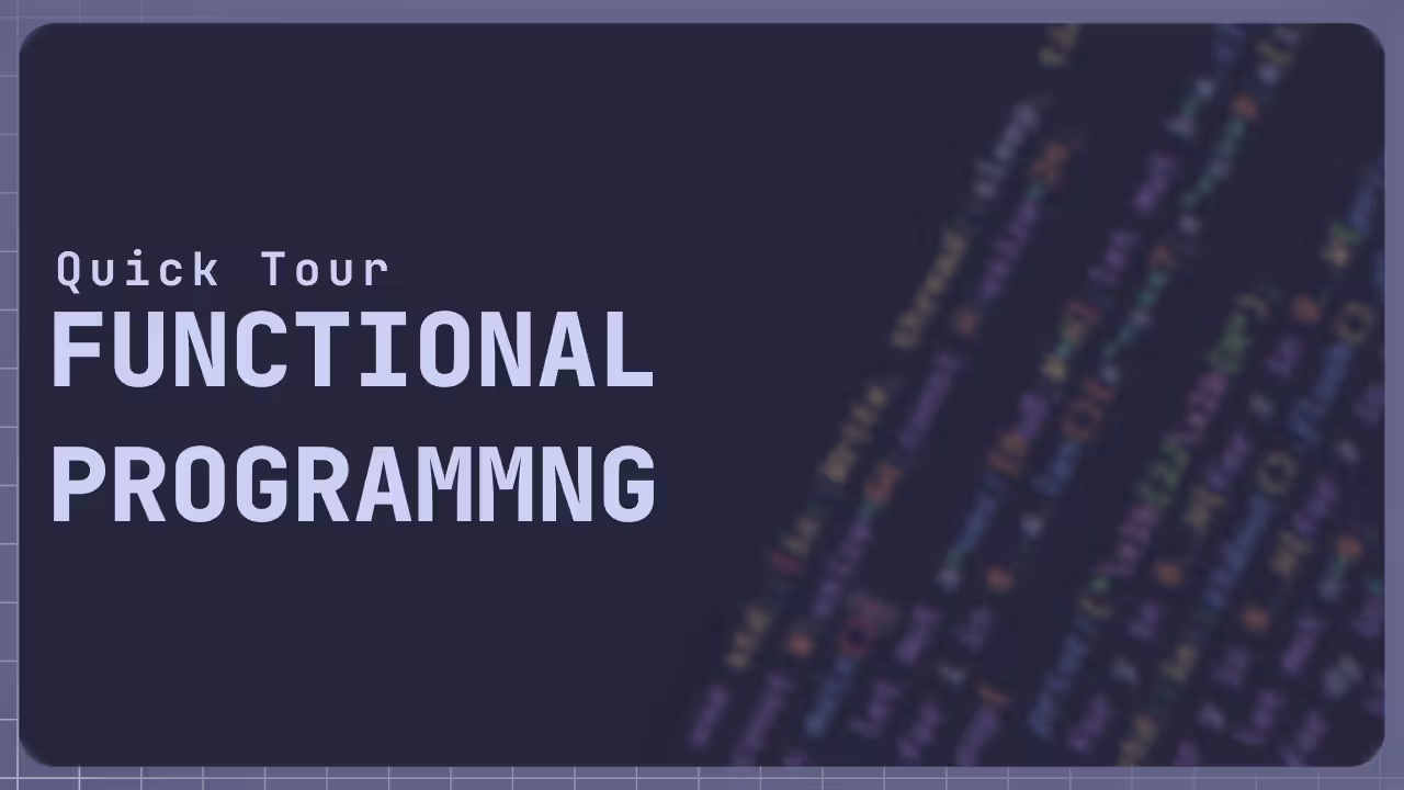 Thumbnail for Functional Programming Quick Tour
